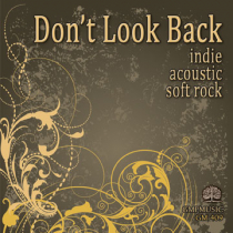 Dont Look Back (Indie-Acs-Soft Rock)