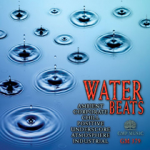 Water Beats (Ambient-Industrial-Underscore)