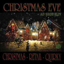 Ad Shop XLIV - Christmas Eve (Christmas - Retail - Quirky)
