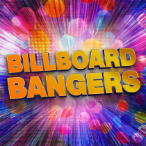 Billboard Bangers