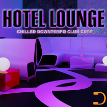 Hotel Lounge - Chilled Downtempo Club Cuts