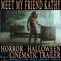 Meet My Friend Kathy (Horror - Halloween - Cinematic Underscore - Trailer)