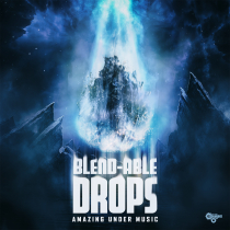 Blend able Drops Amazing Under Music