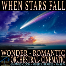 When Stars Fall (Wonder - Romantic - Gentle - Orchestral - Cinematic Underscore)