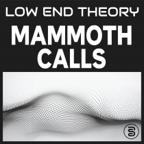 Low End Theory Mammoth Calls Dark Underscore