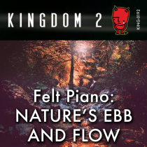 Felt Piano, Natures Ebb And Flow