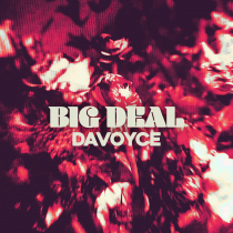 DaVoyce Big Deal