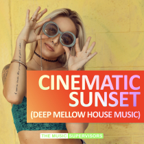 Cinematic Sunset Deep Mellow House Music