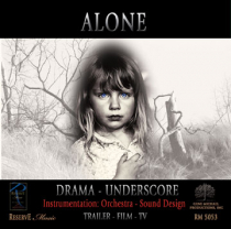 Alone (Drama-Underscore, Orch-Sound Design)