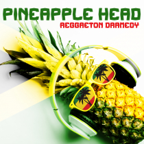 Pineapple Head Reggaeton Dramedy