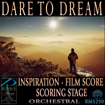 Dare To Dream (Inspiration - Film Score - Scoring Stage)