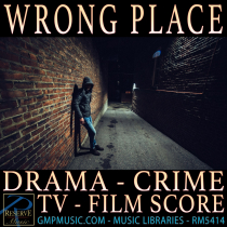 Wrong Place (Ambient - Drama - Crime - TV)