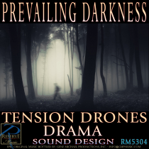 Prevailing Darkness (Tension - Drones - Drama)