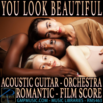 You Look Beautiful (Acoustic Guitar - Orchestra - Romantic - TV - Film Score)
