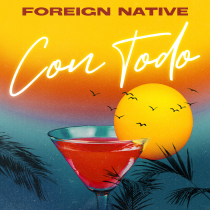 Foreign Native Con Todo