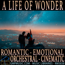 A Life Of Wonder (Romantic - Emotional - Heartwarming - Orchestral - Trailer - Cinematic Underscore)