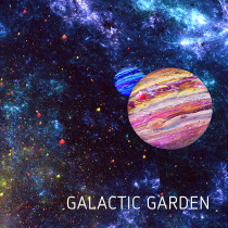 Galactic Garden