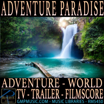 Adventure Paradise (Adventure - World - TV - Trailer - Film Score)