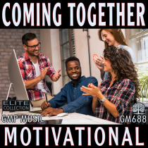 Coming Together (Motivational)_ELITE COLLECTION