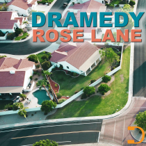 Rose Lane Dramedy