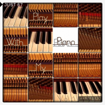 Play With My Piano Vol. 1