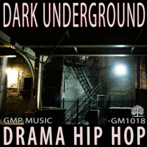 Dark Underground (Drama - Crime - Dark Hip Hop - Urban - Cinematic)