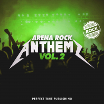 Arena Rock Anthems Vol 2