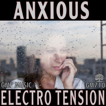 Anxious (Electro Tension)
