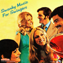 Swanky Music For Swingers