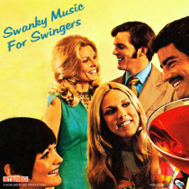 Swanky Music For Swingers