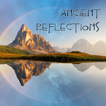 Ancient Reflections