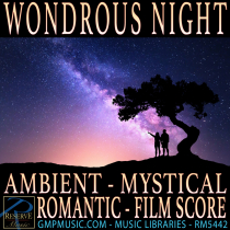 Wondrous Night (Ambient - Mystical - Romantic - Film Score)