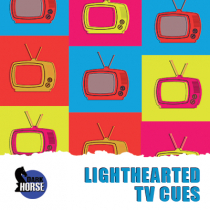 LIghthearted TV Cues