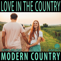 Love In The Country (Modern Country - Laid Back - Romance)