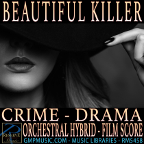 Beautiful Killer (Crime - Drama - Orchestral Hybrid - Film Score)