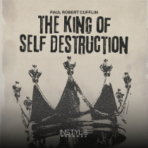 The King Of Self Destruction