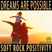 Dreams Are Possible (Soft Acoustic Orchestral Rock - Positivity - Motivational)