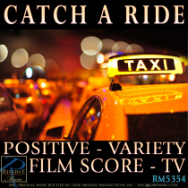 Catch A Ride (Positive - Variety - Film Score - TV)