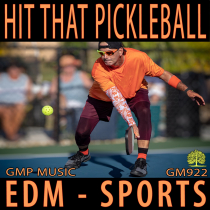 Hit That Pickleball (EDM - Electronic Pop - Sports - Dance)