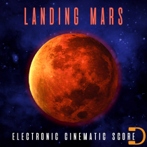 Landing Mars Electronic Cinematic Score