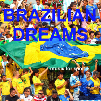 Sports Music 4, Brazilian Dreams