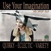 Ad Shop XLII - Use Your Imagination (Quirky - Eclectic - Variety)