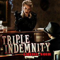 Triple Indemnity Crime Noir