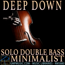 Deep Down (Solo Double Bass - Minimalist - Cinematic Underscore)