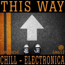 This Way (Chill - Electronica)