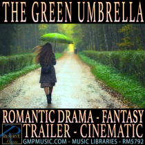 The Green Umbrella (Romantic Drama - Fantasy - Gentle Emotion - Trailer - Cinematic Underscore)