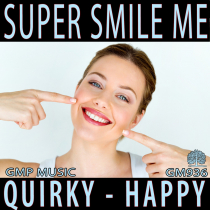 Super Smile Me (Quirky - Ska - Comedic - Upbeat - Podcast - Retail)