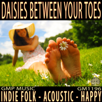 Daisies Between Your Toes (Indie Folk - Acoustic - Happy - Retail - Podcast)