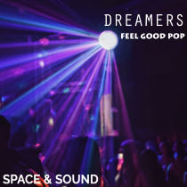 Dreamers Feel Good Pop
