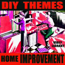 DIY Home Improvement Themes